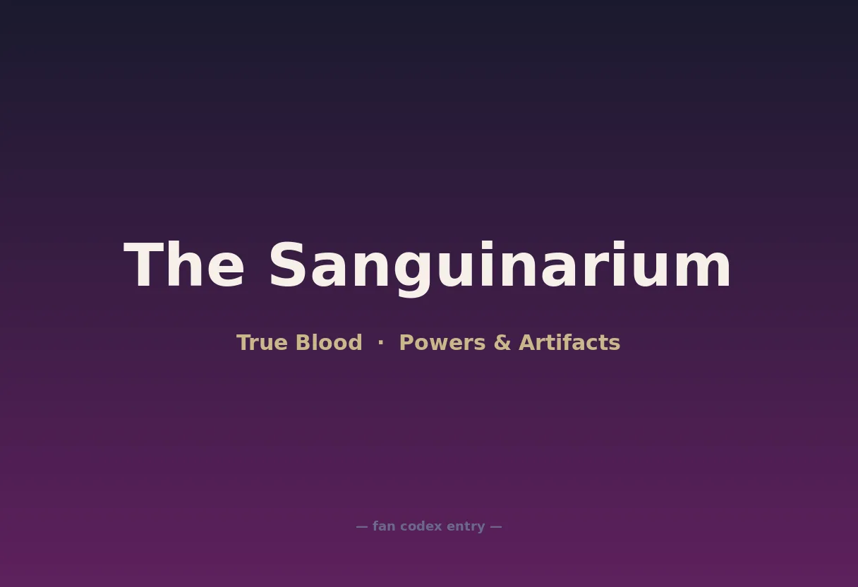 The Sanguinarium