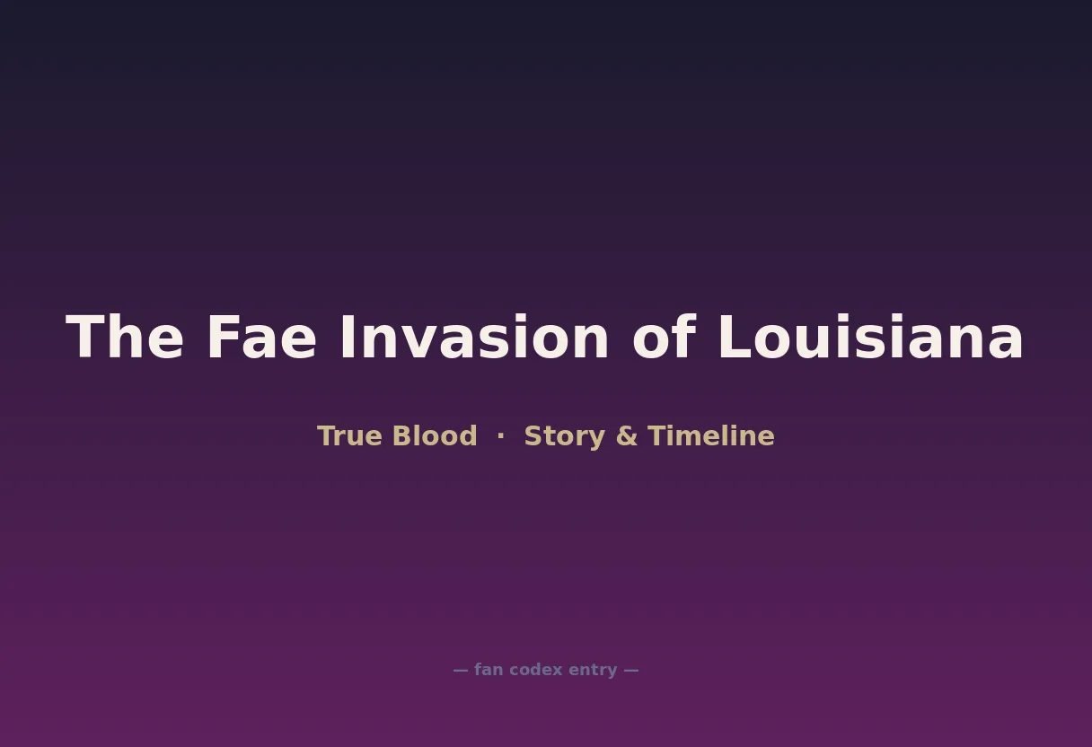 The Fae Invasion of Louisiana