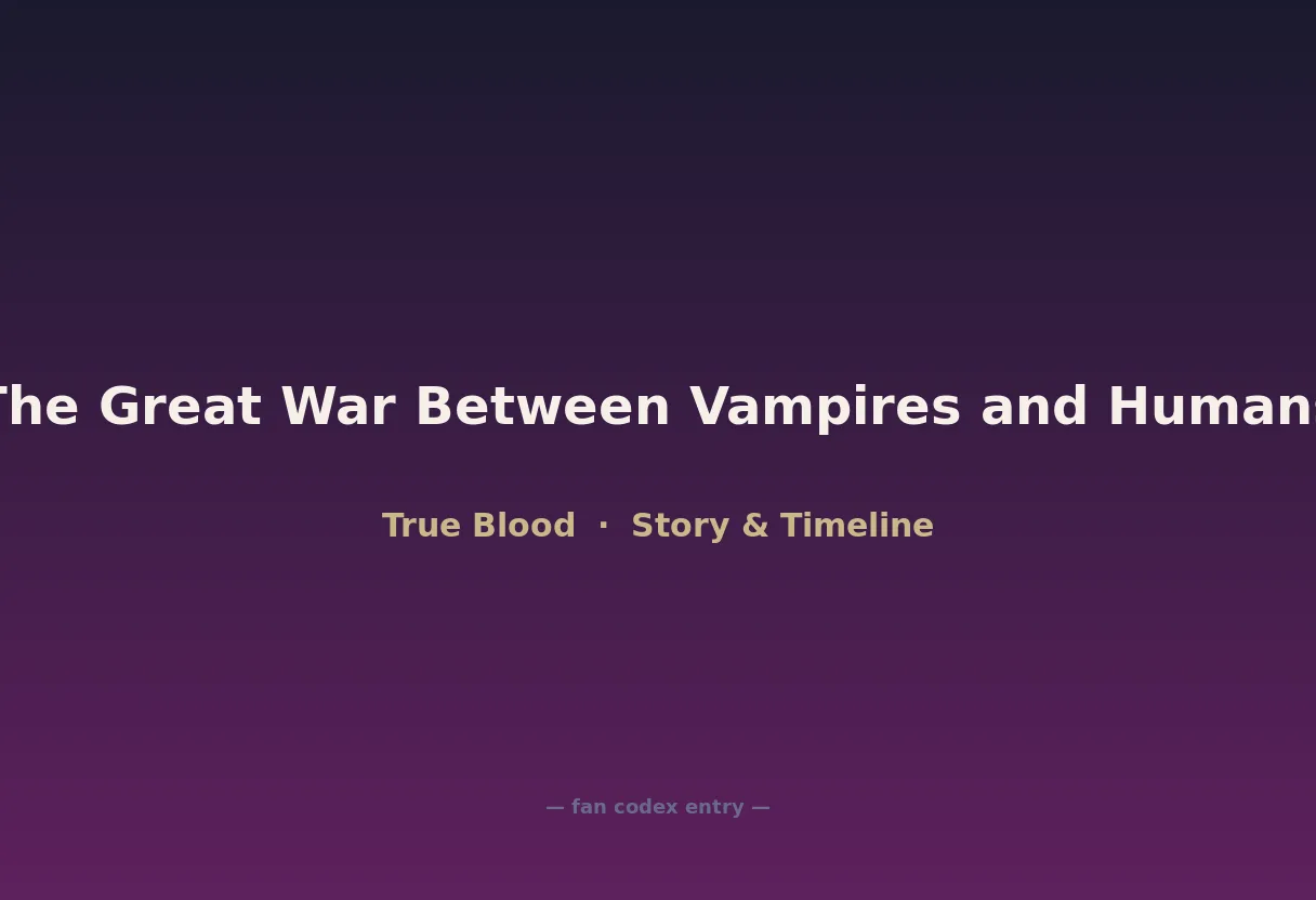 The Great War Between Vampires and Humans