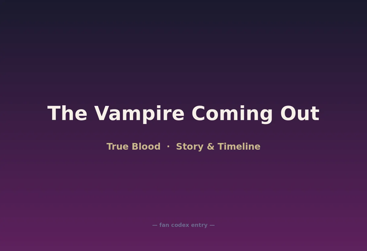 The Vampire Coming Out